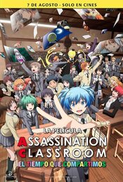 Cartel de Assassination Classroom: El tiempo que compartimos